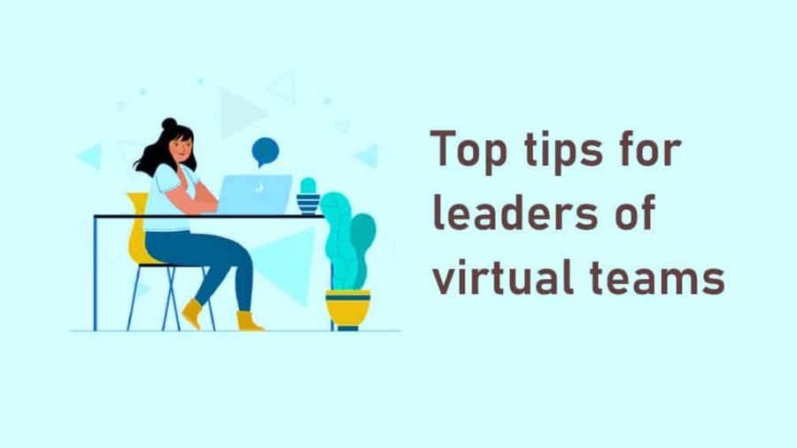 Leading Virtual Teams