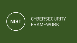 Cybersecurity Framework - NIST
