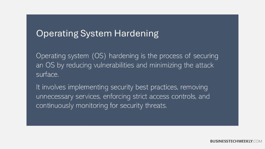 Operating System Hardening